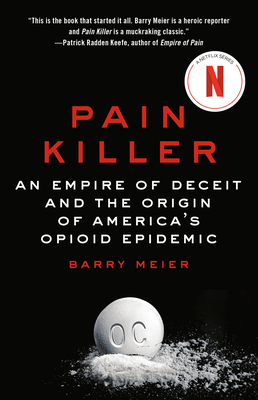 Immagine del venditore per Pain Killer: An Empire of Deceit and the Origin of America's Opioid Epidemic (Paperback or Softback) venduto da BargainBookStores