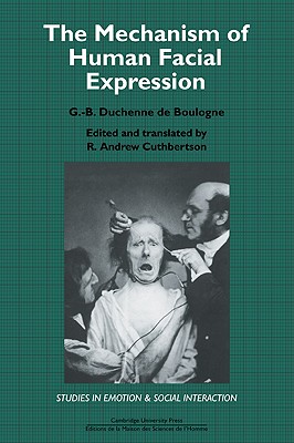 Image du vendeur pour The Mechanism of Human Facial Expression (Paperback or Softback) mis en vente par BargainBookStores