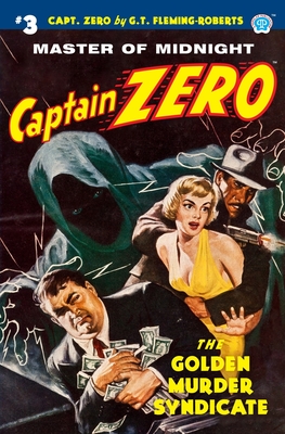Seller image for Captain Zero #3: The Golden Murder Syndicate (Paperback or Softback) for sale by BargainBookStores
