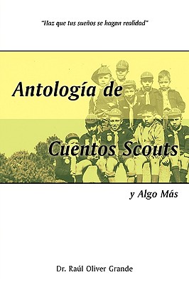Seller image for Antologia de Cuentos Scouts: Y Algo Mas (Paperback or Softback) for sale by BargainBookStores