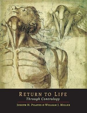 Seller image for Return to Life Through Contrology (Paperback or Softback) for sale by BargainBookStores