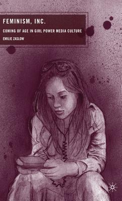 Immagine del venditore per Feminism, Inc.: Coming of Age in Girl Power Media Culture (Hardback or Cased Book) venduto da BargainBookStores