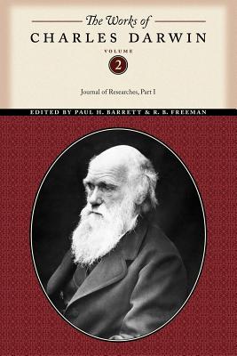 Imagen del vendedor de The Works of Charles Darwin, Volume 2: Journal of Researches (Part One) (Paperback or Softback) a la venta por BargainBookStores
