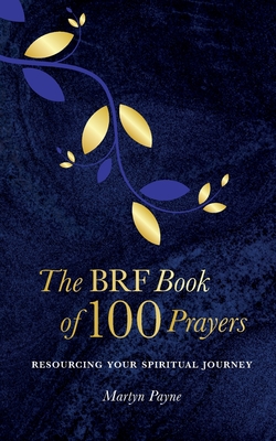 Seller image for The BRF Book of 100 Prayers (Paperback or Softback) for sale by BargainBookStores