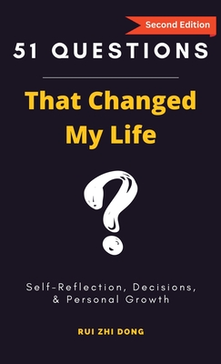 Imagen del vendedor de 51 Questions That Changed My Life: Self-Reflection, Decisions, & Personal Growth (Hardback or Cased Book) a la venta por BargainBookStores