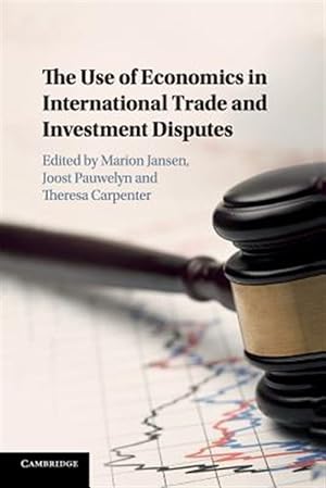 Seller image for Use of Economics in International Trade and Investment Disputes for sale by GreatBookPricesUK
