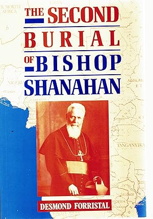 Seller image for The Second Burial of Bishop Shanahan. for sale by Saintfield Antiques & Fine Books