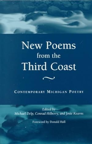 Bild des Verkufers fr New Poems from the Third Coast : Contemporary Michigan Poetry zum Verkauf von GreatBookPricesUK