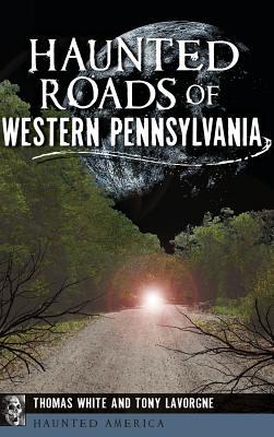 Bild des Verkufers fr Haunted Roads of Western Pennsylvania zum Verkauf von moluna