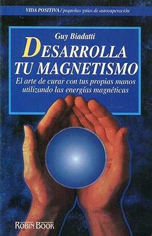 Bild des Verkufers fr Desarrolla Tu Magnetismo (Spanish Edition) zum Verkauf von Librairie Cayenne