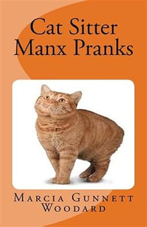 Imagen del vendedor de Cat Sitter : Manx Pranks a la venta por GreatBookPricesUK