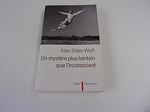 Seller image for UN MYSTERE PLUS OINTAIN QUE L'INCONSCIENT for sale by occasion de lire