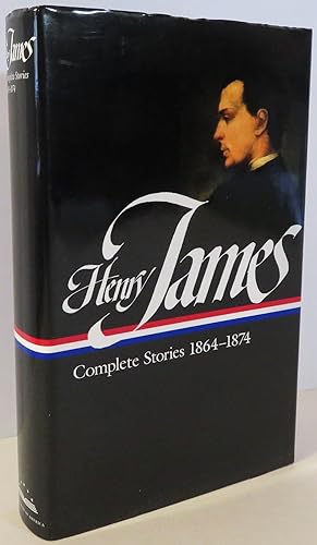 Henry James : Complete Stories 1864 - 1874