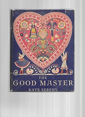 THE GOOD MASTER. Illustrated By The Author.