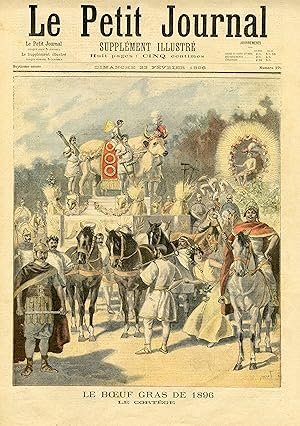 "LE PETIT JOURNAL N°275 du 23/2/1896" LE BOEUF GRAS DE 1896 : Le cortège / Les préparatifs au Pal...