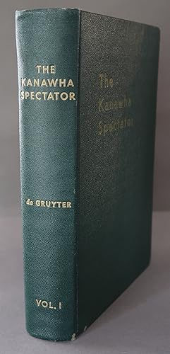 Imagen del vendedor de Kanawha Spectator Volume I a la venta por Dale A. Sorenson