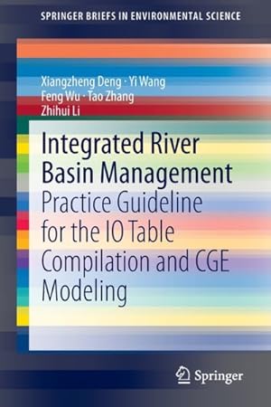 Immagine del venditore per Integrated River Basin Management : Practice Guideline for the Io Table Compilation and Cge Modeling venduto da GreatBookPricesUK