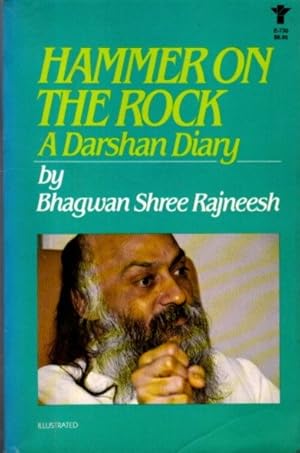 HAMMER ON THE ROCK: A DARSHAN DIARY