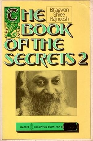 THE BOOK OF THE SECRETS, 2: DISCOURSES ON 'VIGYANA BHAIRAVA TANTRA'