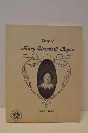Seller image for Diary of Mary Elizabeth Payne,: 1864-1868 for sale by Lavendier Books