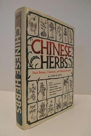 Chinese Herbs: Their Botany, Chemistry, and Pharmacodynamics