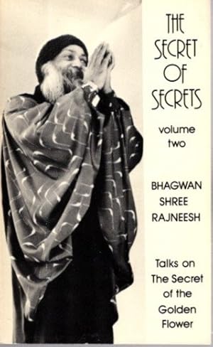 Seller image for THE SECRET OF SECRETS, VOLUME TWO.: Talks on The Secret of the Golden Flower for sale by By The Way Books