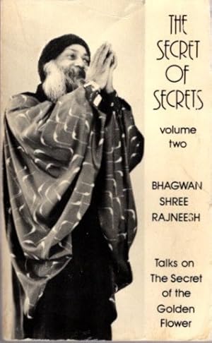 THE SECRET OF SECRETS, VOLUME TWO.: Talks on The Secret of the Golden Flower