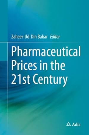 Bild des Verkufers fr Pharmaceutical Prices in the 21st Century zum Verkauf von GreatBookPricesUK