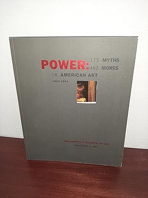Seller image for Power: Its Myths and Mores in American Art 1961-1991 for sale by AwardWinningBooks