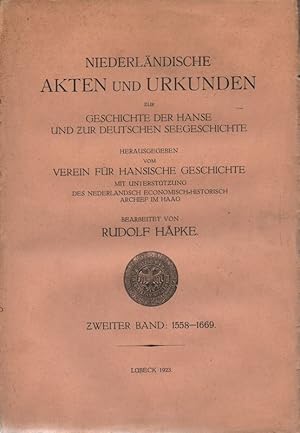 Imagen del vendedor de Niederlndische Akten und Urkunden zur Geschichte der Hanse und zur deutschen Seegeschichte. Bd.2 (apart). a la venta por Brbel Hoffmann