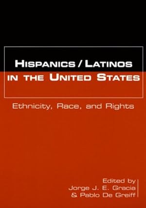 Immagine del venditore per Hispanics/Latinos in the United States : Ethnicity, Race, and Rights venduto da GreatBookPricesUK