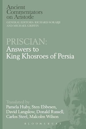 Immagine del venditore per Priscian : Answers to King Khosroes of Persia venduto da GreatBookPricesUK