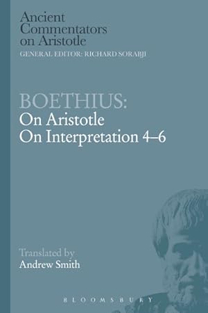 Seller image for Boethius : On Aristotle on Interpretation 4-6 for sale by GreatBookPricesUK