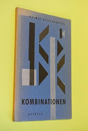 Kombinationen : Gedichte 1951 - 1954. Helmut Heissenbüttel. Mit e. Nachbemerkung von Hermann Kasack