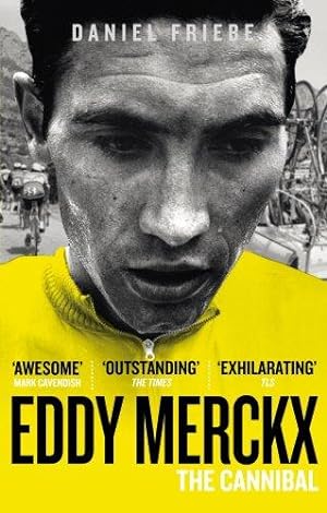 Immagine del venditore per Eddy Merckx: The Cannibal venduto da WeBuyBooks