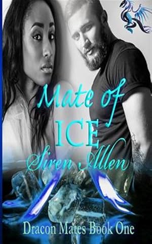Image du vendeur pour Mate of Ice mis en vente par GreatBookPricesUK