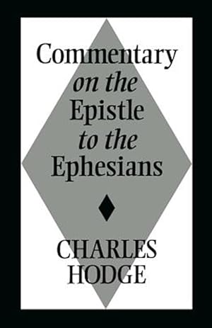 Seller image for Commentary on the Epistle to the Ephesians for sale by GreatBookPricesUK