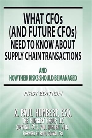Bild des Verkufers fr What Cfo's Need to Know about Supply Chain Transactions zum Verkauf von GreatBookPricesUK