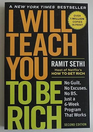 Seller image for I Will Teach You to Be Rich: No Guilt. No Excuses. Just a 6-Week Program That Works (Second Edition) for sale by Sklubooks, LLC