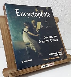 Bild des Verkufers fr Encyclopdie des arts en Franche-Comt zum Verkauf von Librera Castro