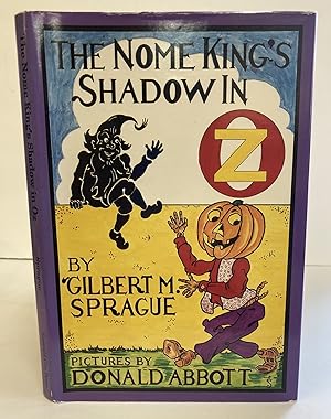 Bild des Verkufers fr THE NOME KING'S SHADOW IN OZ [Signed] zum Verkauf von Second Story Books, ABAA