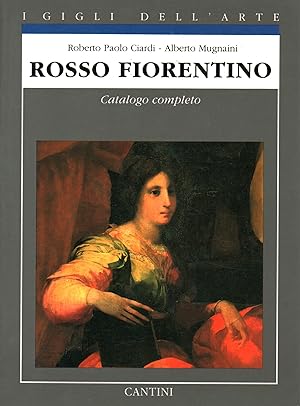 Seller image for Rosso Fiorentino Catalogo completo dei dipinti for sale by Di Mano in Mano Soc. Coop