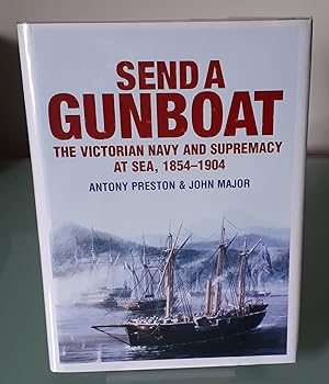 Immagine del venditore per Send a Gunboat! : 150 Years of the British Gunboat venduto da Dandy Lion Editions