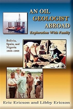Seller image for An Oil Geologist Abroad for sale by GreatBookPricesUK