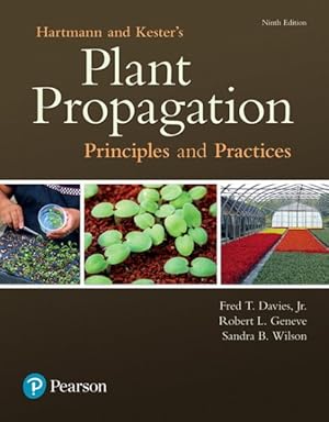 Bild des Verkufers fr Hartmann & Kester's Plant Propagation : Principles and Practices zum Verkauf von GreatBookPricesUK