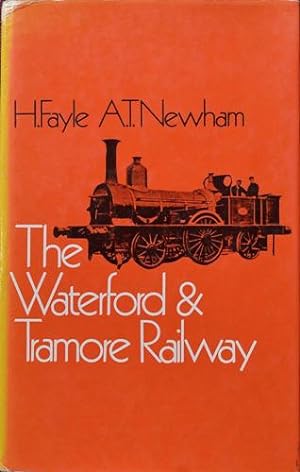 THE WATERFORD & TRAMORE RAILWAY