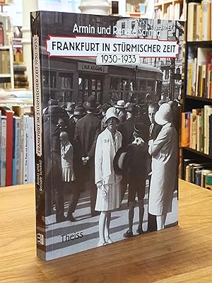 Seller image for Frankfurt in strmischer Zeit - 1930-1933, for sale by Antiquariat Orban & Streu GbR