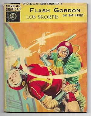 Flash Gordon. Col. Novelas Graficas. serie Amarilla. Nº 5 Los Skorpis. Editorial Dolar