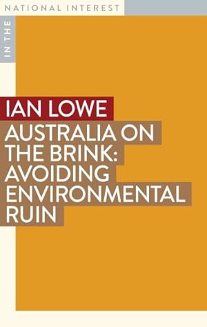 Imagen del vendedor de Australia on the Brink : Avoiding Environmental Ruin a la venta por GreatBookPrices