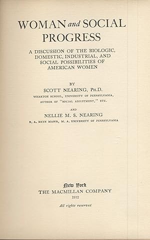 Seller image for Woman and social progress: A discussion of the biologic, domestic, industrial, and social possibilities of American women for sale by Zamboni & Huntington